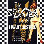The Selecter : I Want Justice